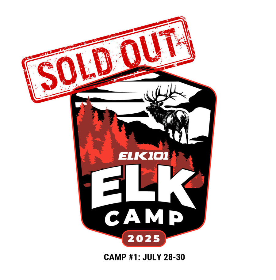 2025 Elk101 "Elk Camp" #1 (July 28th - 30th, 2025) - SOLD OUT