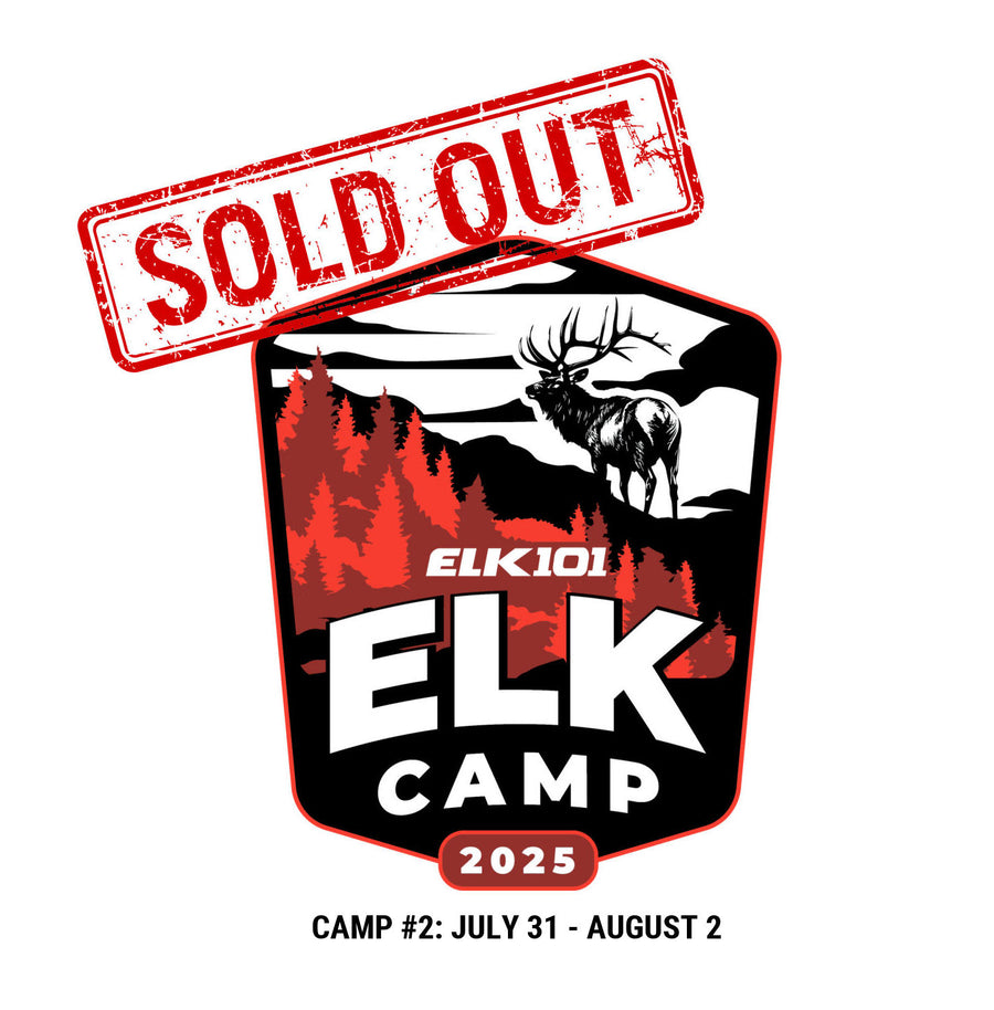 2025 Elk101 "Elk Camp" #2 (July 31st - August 2nd, 2025) - SOLD OUT