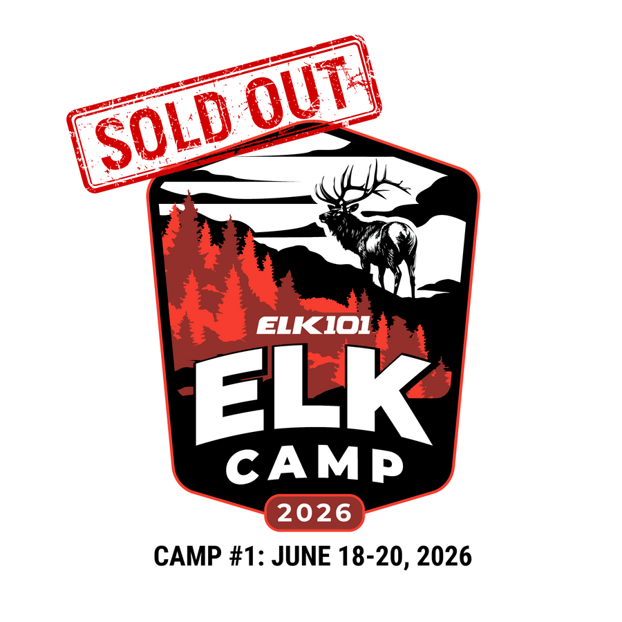 SOLD OUT: 2026 Elk101 "Elk Camp" - CAMP #1 (June 18th - 20th, 2026)